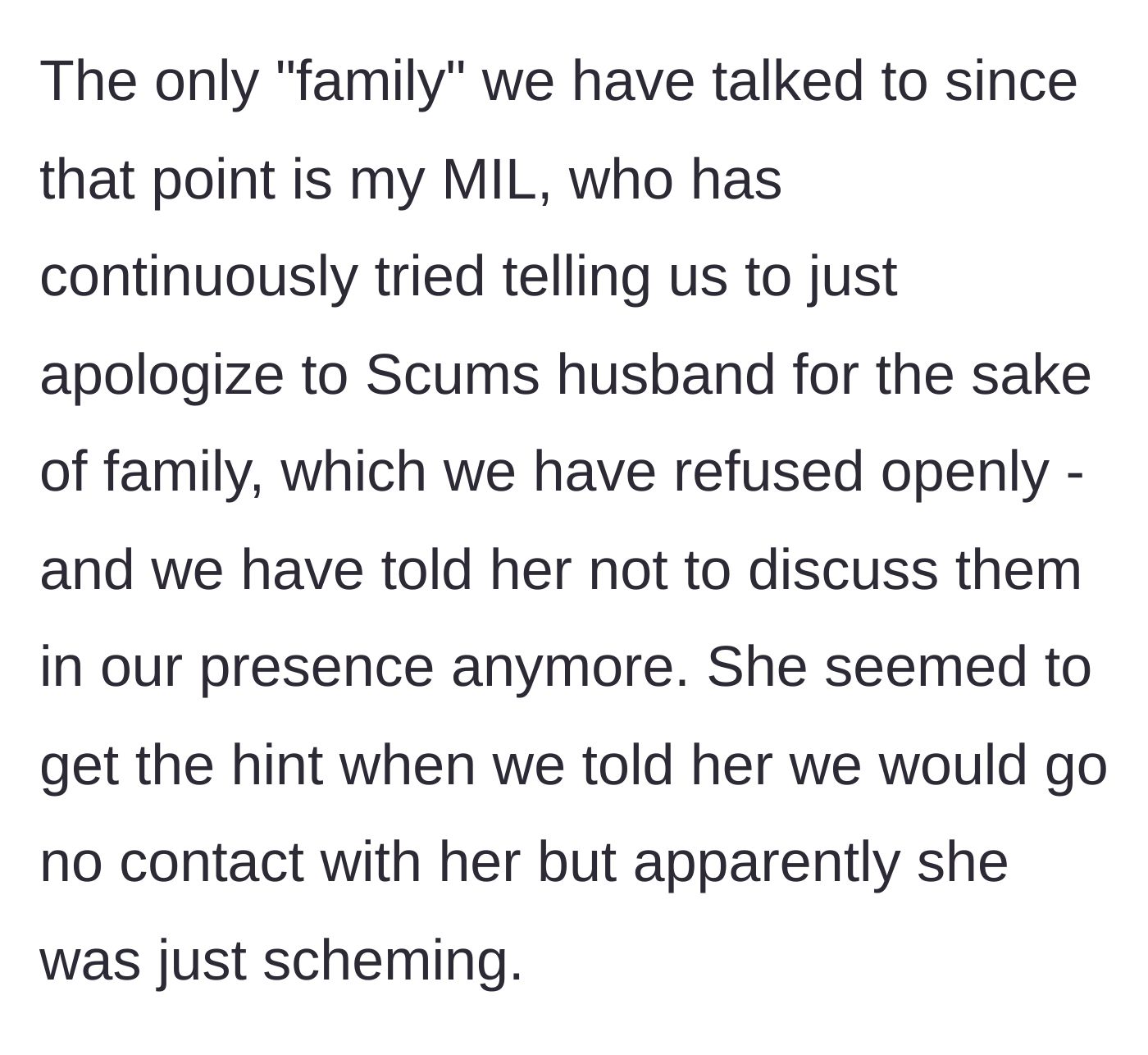 Story part 4 - OP's mother-in-law pressures them to apologize to the abuser, leading OP to threaten going no-contact.