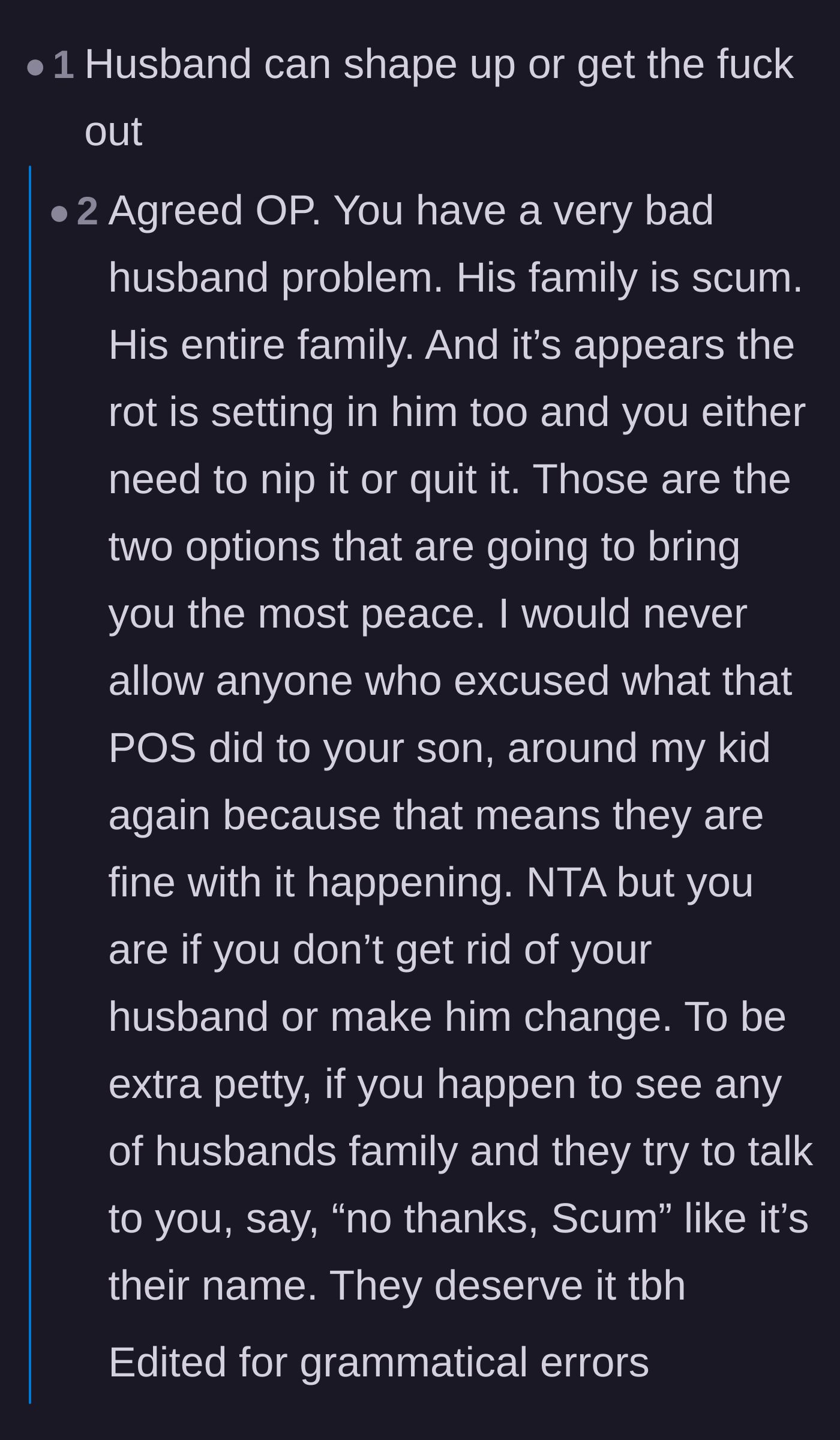 Comment thread 1 - Readers demanding the OP give her husband a strict ultimatum or leave him.