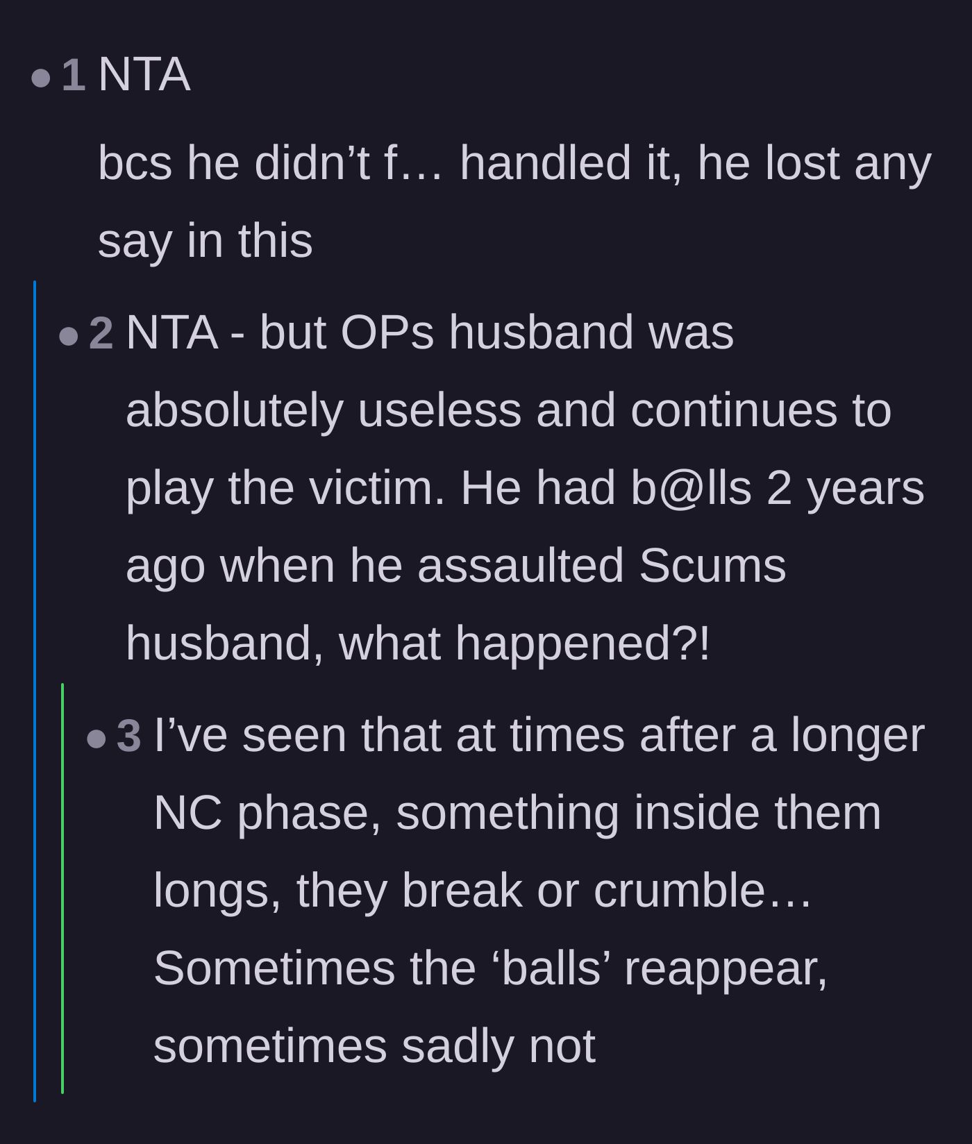 Comment thread 5 - Commenters declaring the husband lost his right to be mad at his wife because he failed to handle the situation himself.
