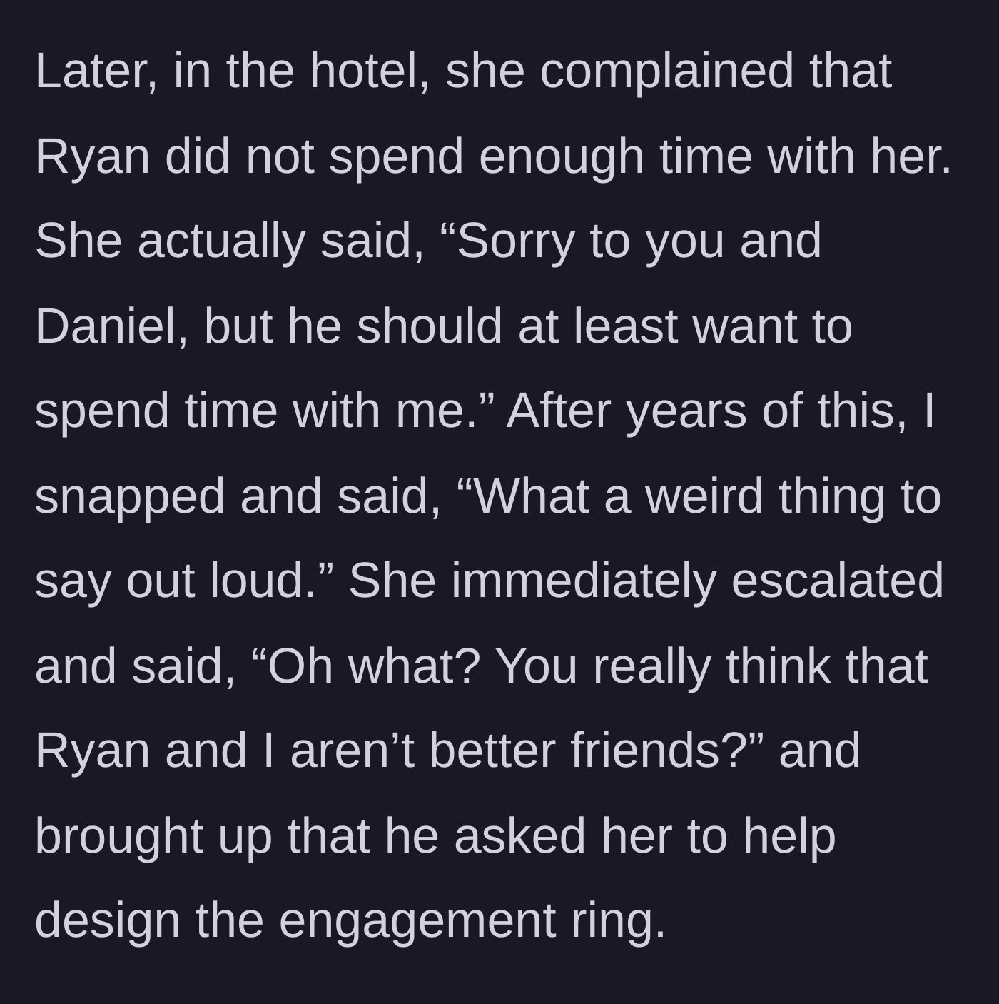 Story part 3 - The hotel room confrontation where Becky demands Ryan's attention and the narrator finally calls her out.